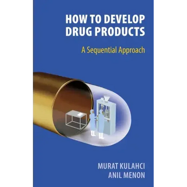 How To Develop Drug Products