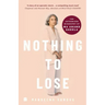 Nothing to Lose: The Authorized Biography of Ma Anand Sheela