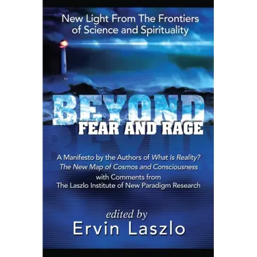 Beyond Fear and Rage
