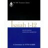 Isaiah 1-12, Second Edition (1983): A Commentary