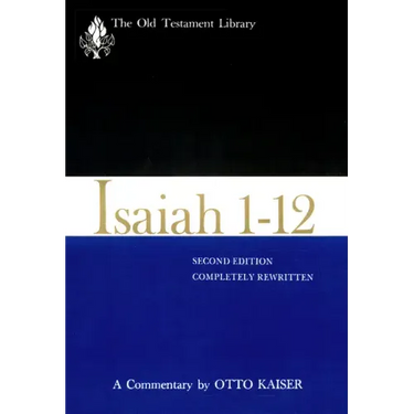 Isaiah 1-12, Second Edition (1983): A Commentary