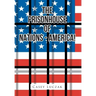 The Prisonhouse of Nations - America!