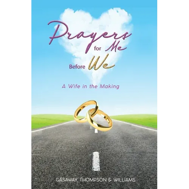 Prayers for Me Before We: A Wife in the Making