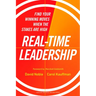 Real-Time Leadership: Find Your Winning Moves When the Stakes Are High