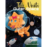 Tilly Visits Outer Space