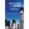 Once Upon a Time in Seattle