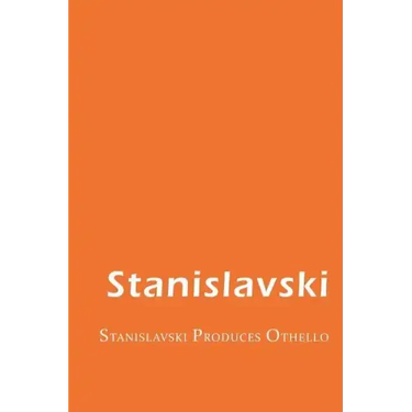 Stanislavski Produces Othello