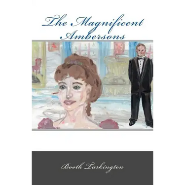 The Magnificent Ambersons