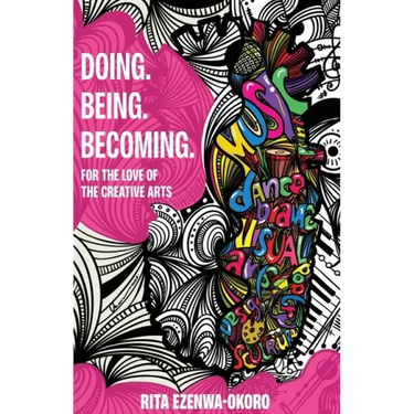 Doing. Being. Becoming