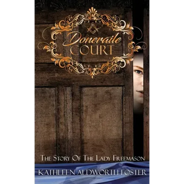 Doneraile Court: The Story of The Lady Freemason