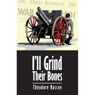 I'll Grind Their Bones