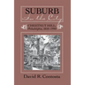 Suburb in the City: Chestnut Hill, Phildelphia, 1850-1990