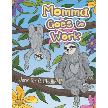 Momma Goes to Work