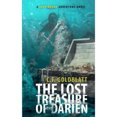 The Lost Treasure of the Darien: A LUKE DODGE ADVENTURE NOVEL (Volume 3)