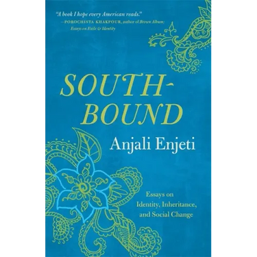 Southbound: Essays on Identity, Inheritance, and Social Change