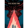 The Bone Fire