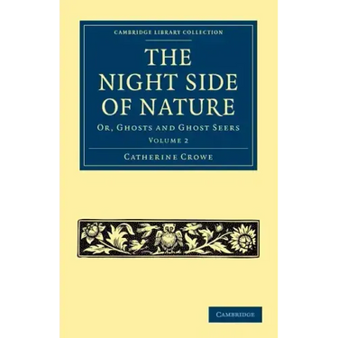 The Night Side of Nature - Volume 2