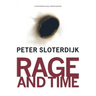 Rage and Time: A Psychopolitical Investigation