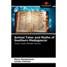 Animal Tales and Myths of Southern Madagascar