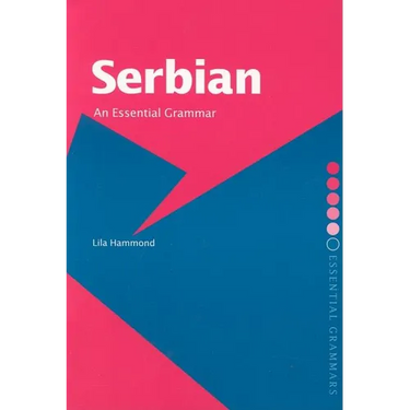 Serbian: An Essential Grammar
