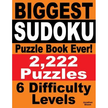 Biggest Sudoku Puzzle Book Ever: 2,222 Sudoku Puzzles - 6 difficulty levels