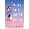Why She Must Lead: Bridging the Gap Between Women of Color and Opportunities