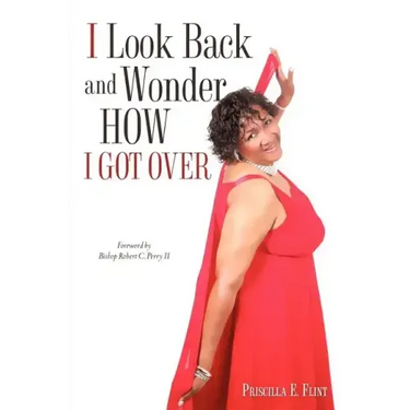 I Look Back and Wonder How I Got Over