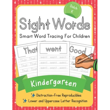 Dolch Kindergarten Sight Words: Smart Word Tracing For Children. Distraction-Free Reproducibles for Teachers, Parents and Homeschooling