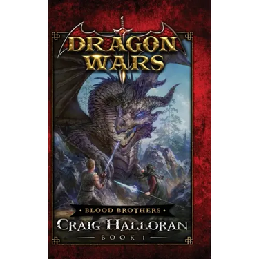 Blood Brothers: Dragons Wars - Book 1
