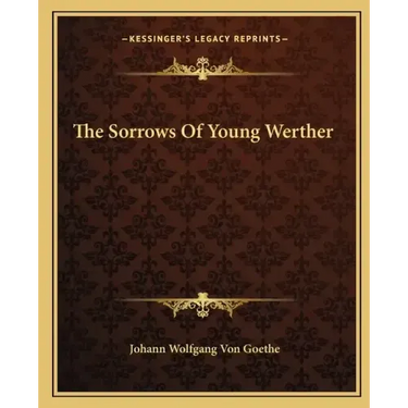 The Sorrows of Young Werther