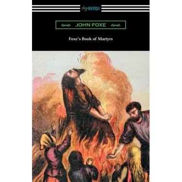 Foxe's Book of Martyrs