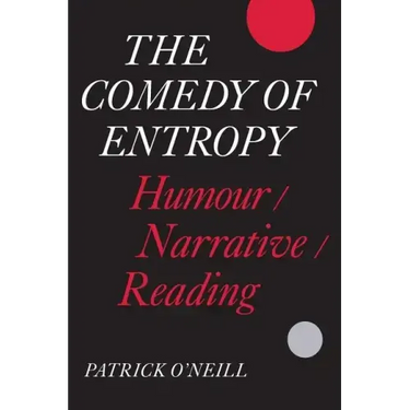 The Comedy of Entropy: Humour/Narrative/Reading