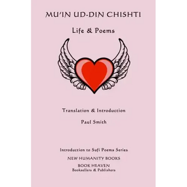 Mu'in ud-din Chishti: Life & Poems