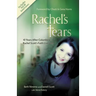 Rachel's Tears: The Spiritual Journey of Columbine Martyr Rachel Scott