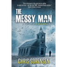 The Messy Man