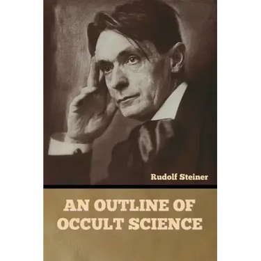 An Outline of Occult Science