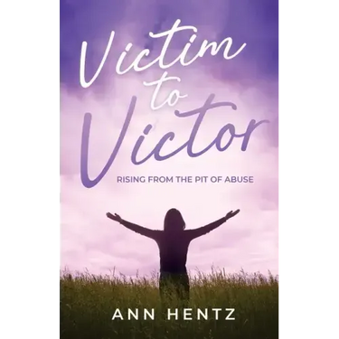 Victim to Victor: Rising from the Pit of Abuse