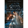 The Question of the Wedding Pearls