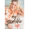 My Invincible Life