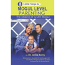 8 Little Steps to MOGUL LEVEL PARENTING: The Making of a Mini Mogul