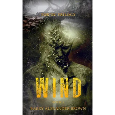 Wind - The Tor'oc Trilogy