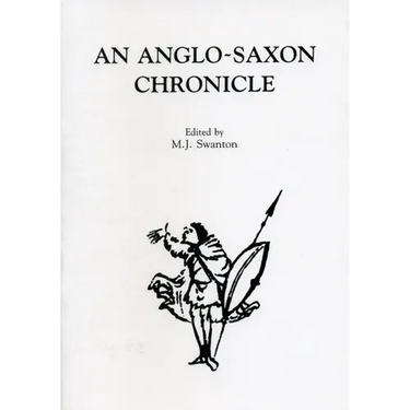 An Anglo-Saxon Chronicle