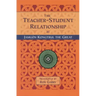The Teacher-Student Relationship