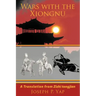 Wars with the Xiongnu: A Translation from Zizhi tongjian.
