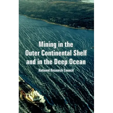 Mining in the Outer Continental Shelf and in the Deep Ocean