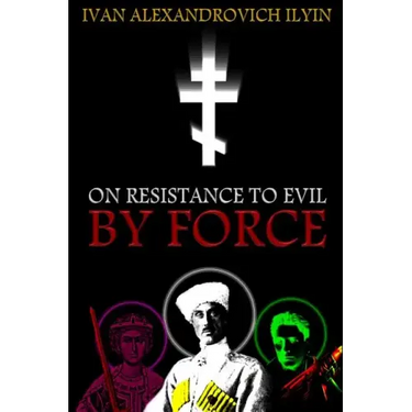On Resistance to Evil by Force