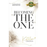 Becoming The One