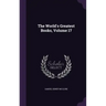 The World's Greatest Books, Volume 17