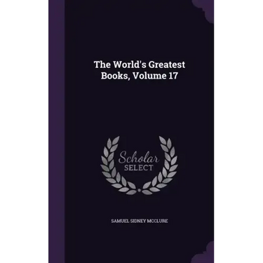 The World's Greatest Books, Volume 17