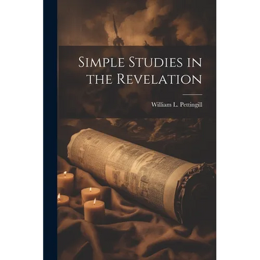 Simple Studies in the Revelation